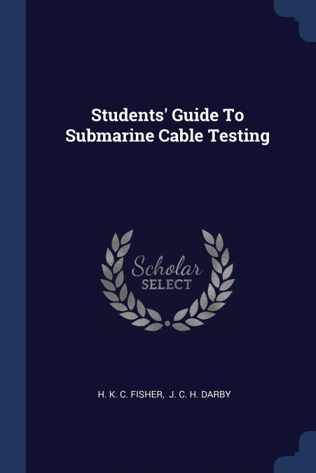 Students’ Guide To Submarine Cable Testing