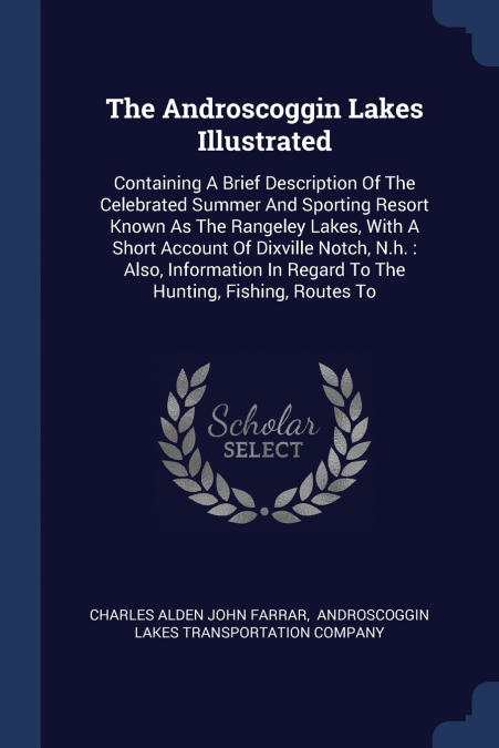 The Androscoggin Lakes Illustrated