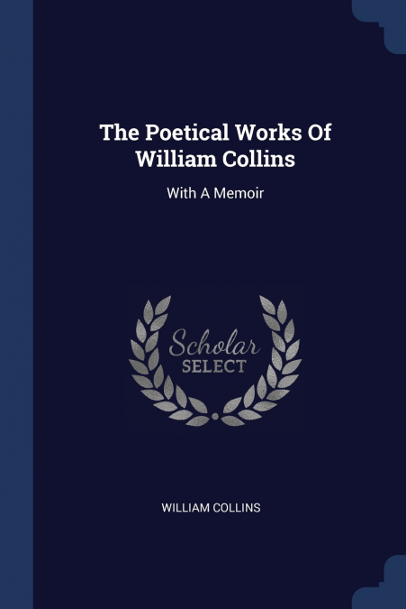 The Poetical Works Of William Collins