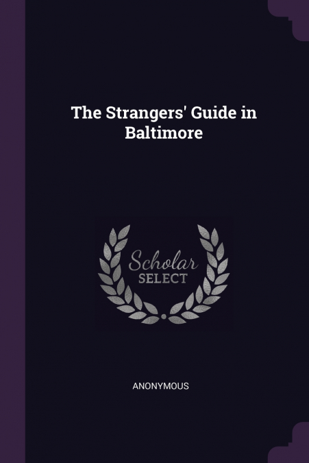 The Strangers’ Guide in Baltimore