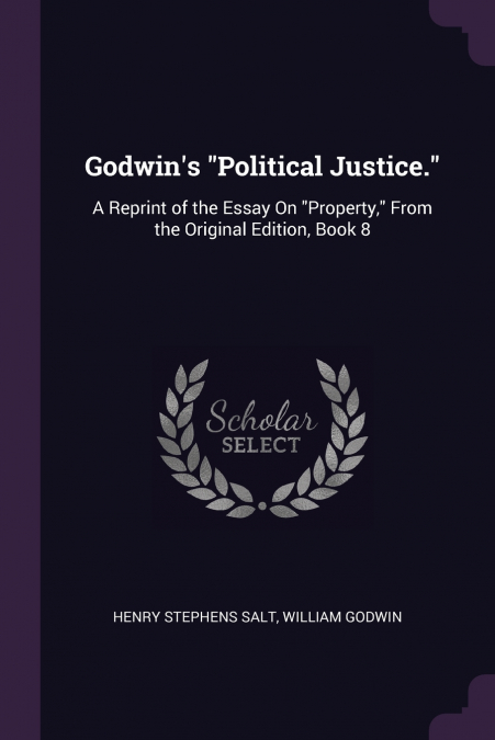 Godwin’s 'Political Justice.'