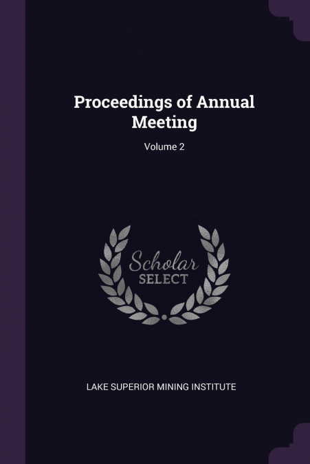 Proceedings of Annual Meeting; Volume 2