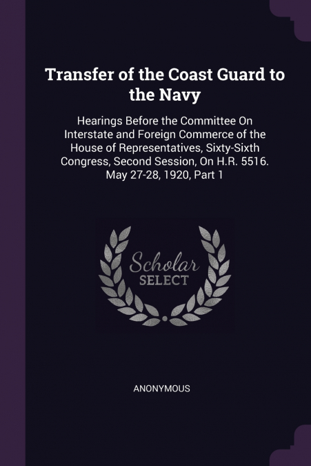 Transfer of the Coast Guard to the Navy
