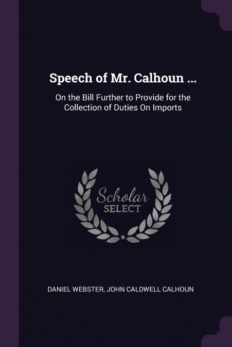 Speech of Mr. Calhoun ...