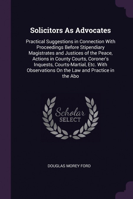 Solicitors As Advocates