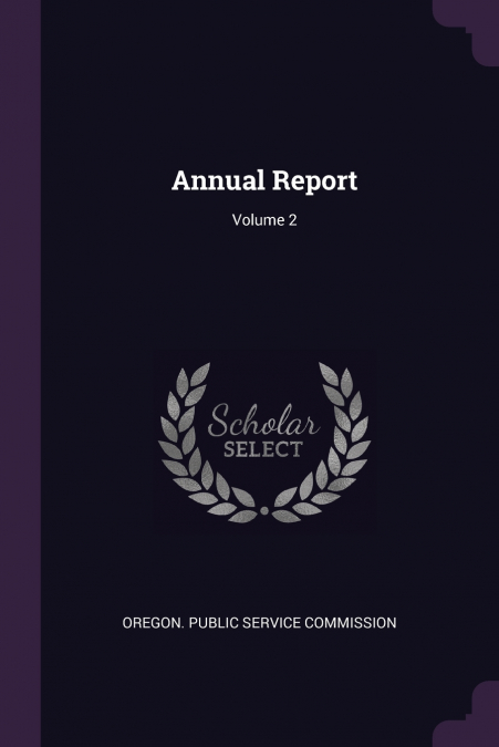 Annual Report; Volume 2