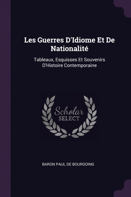 Les Guerres D’Idiome Et De Nationalité