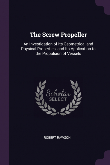 The Screw Propeller