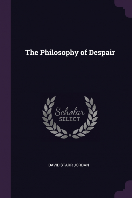 The Philosophy of Despair
