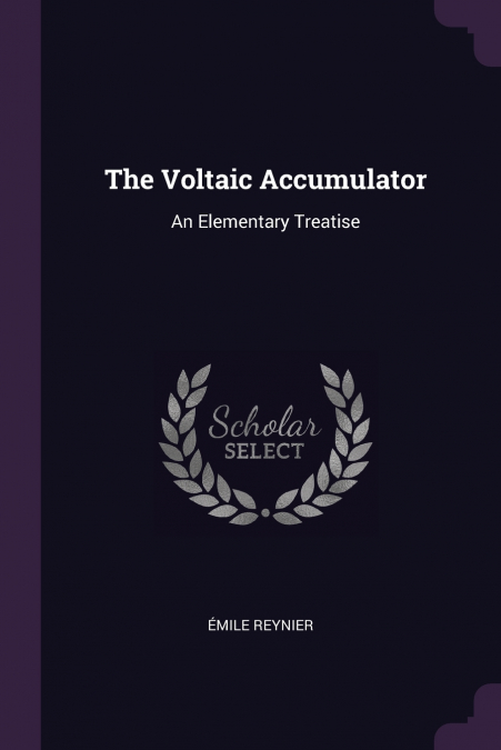 The Voltaic Accumulator