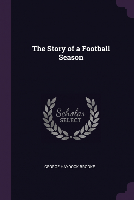 The Story of a Football Season