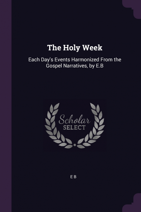 The Holy Week