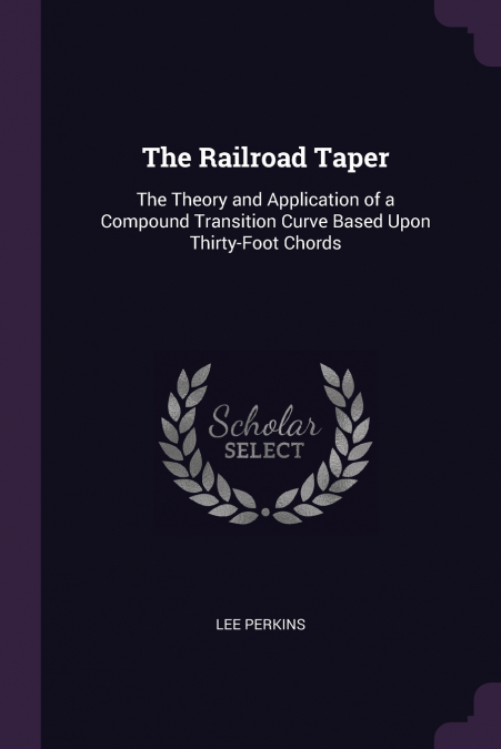 The Railroad Taper