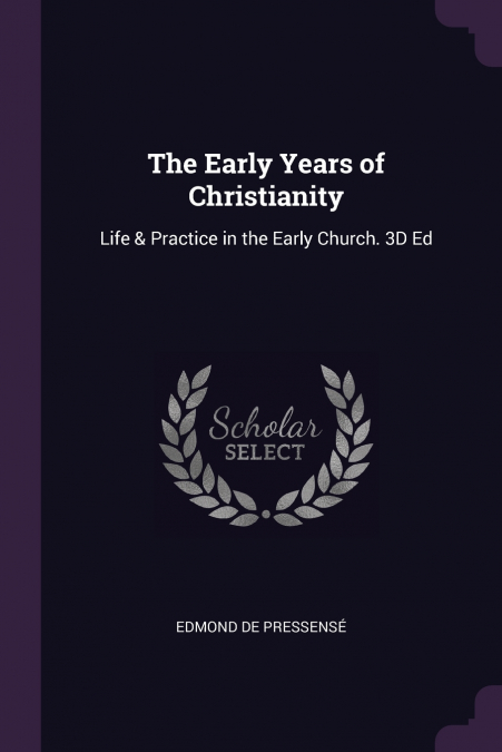 The Early Years of Christianity