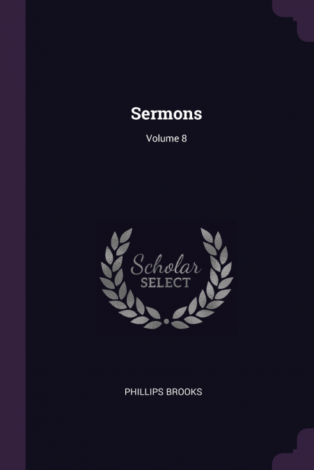 Sermons; Volume 8