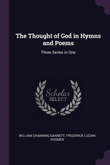 The Thought of God in Hymns and Poems
