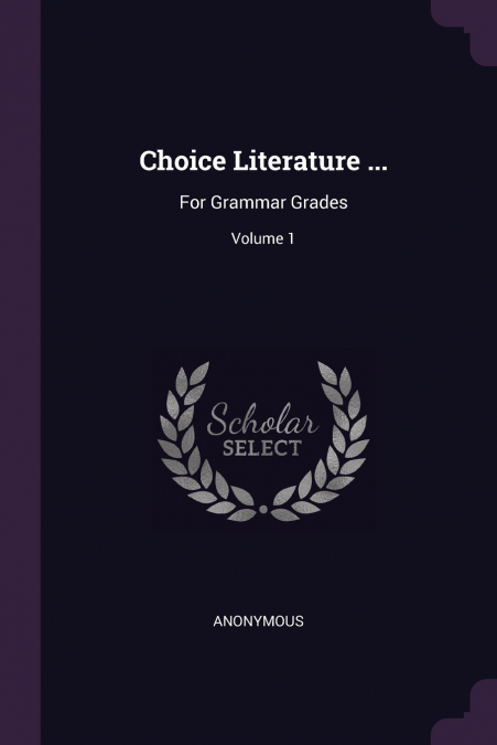 Choice Literature ...