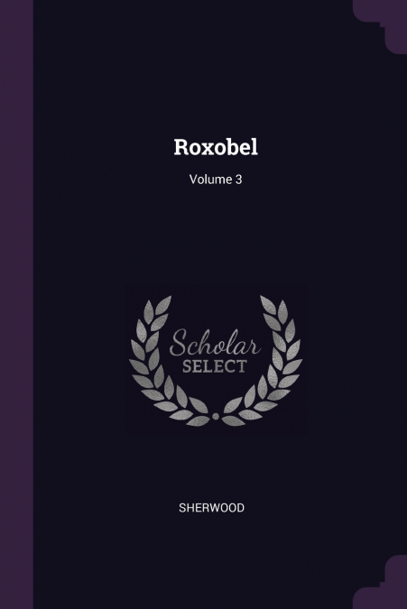 Roxobel; Volume 3