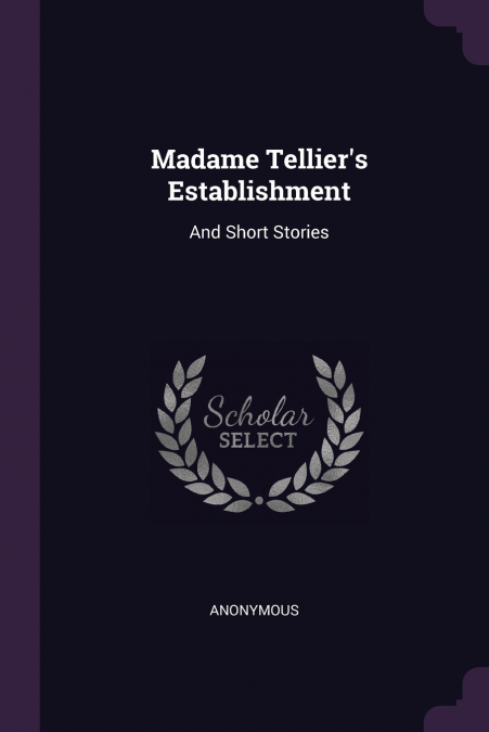Madame Tellier’s Establishment