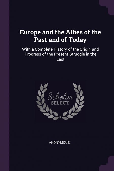 Europe and the Allies of the Past and of Today