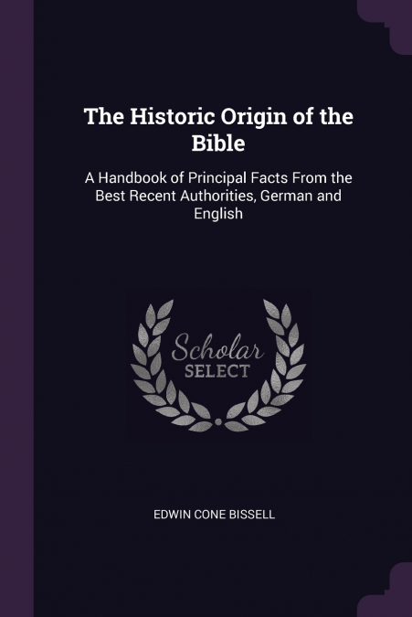 The Historic Origin of the Bible