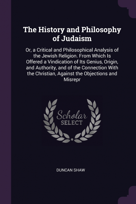 The History and Philosophy of Judaism