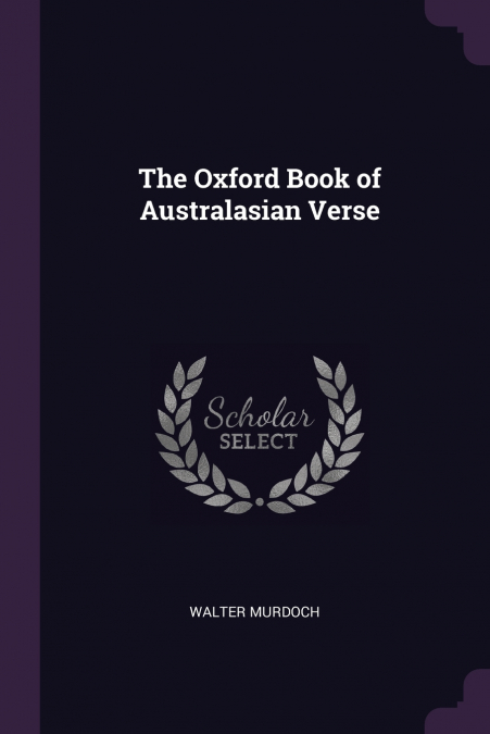 The Oxford Book of Australasian Verse