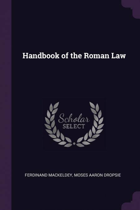 Handbook of the Roman Law