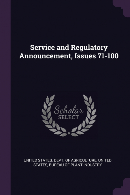 Service and Regulatory Announcement, Issues 71-100