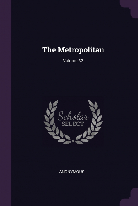 The Metropolitan; Volume 32