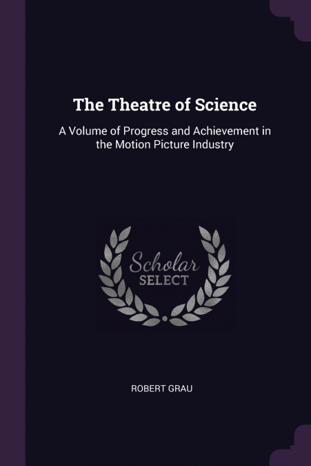 The Theatre of Science