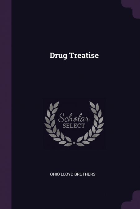 Drug Treatise