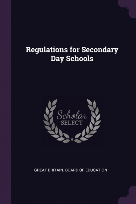 Regulations for Secondary Day Schools