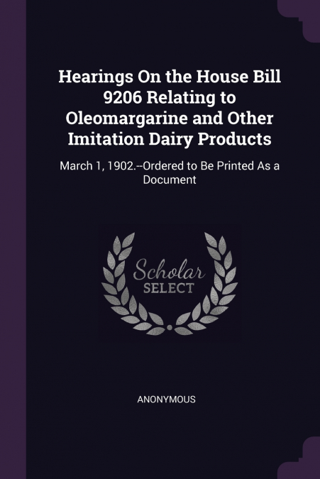 Hearings On the House Bill 9206 Relating to Oleomargarine and Other Imitation Dairy Products