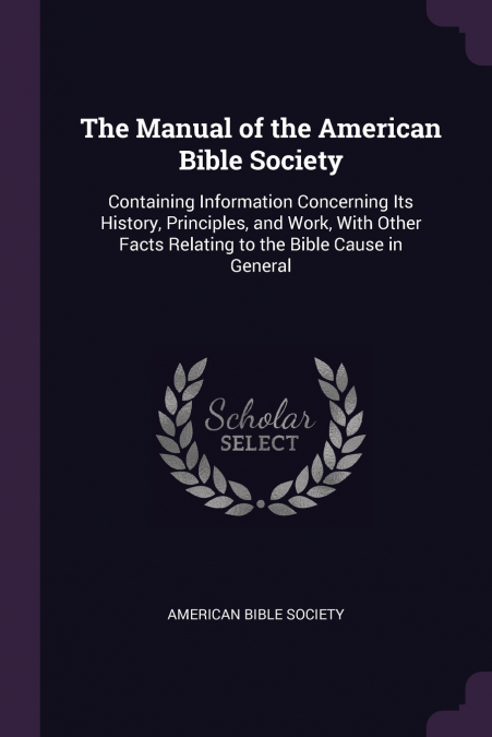 The Manual of the American Bible Society