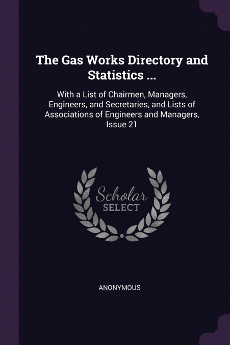 The Gas Works Directory and Statistics ...