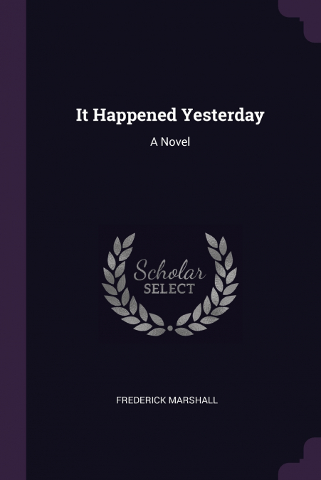 It Happened Yesterday