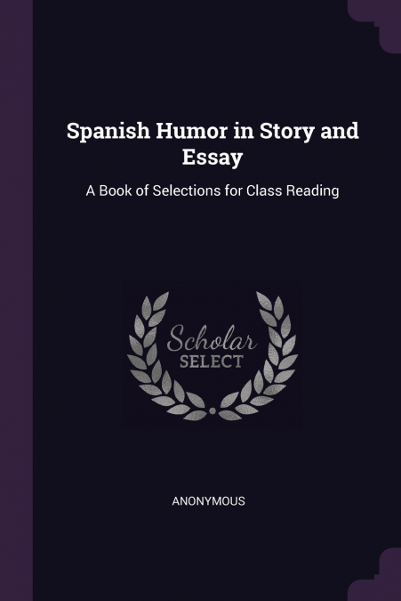Spanish Humor in Story and Essay