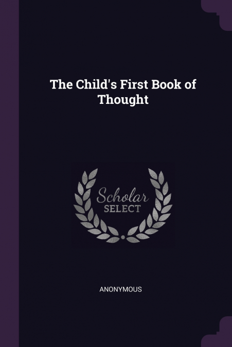 The Child’s First Book of Thought