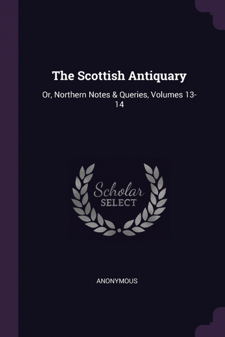 The Scottish Antiquary