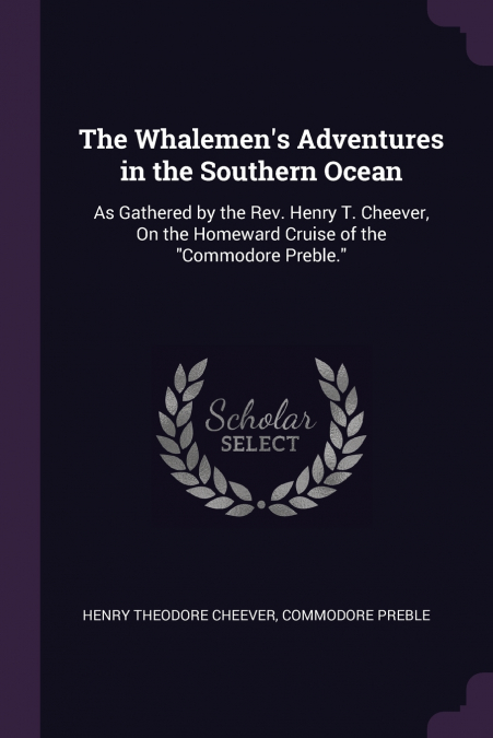 The Whalemen’s Adventures in the Southern Ocean