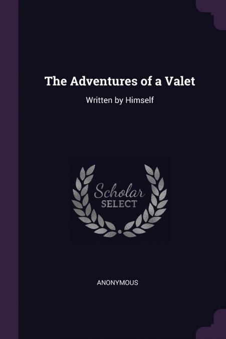 The Adventures of a Valet