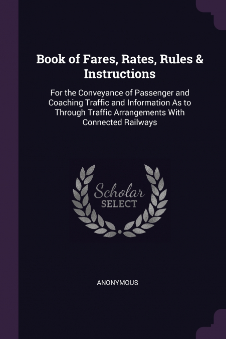 Book of Fares, Rates, Rules & Instructions