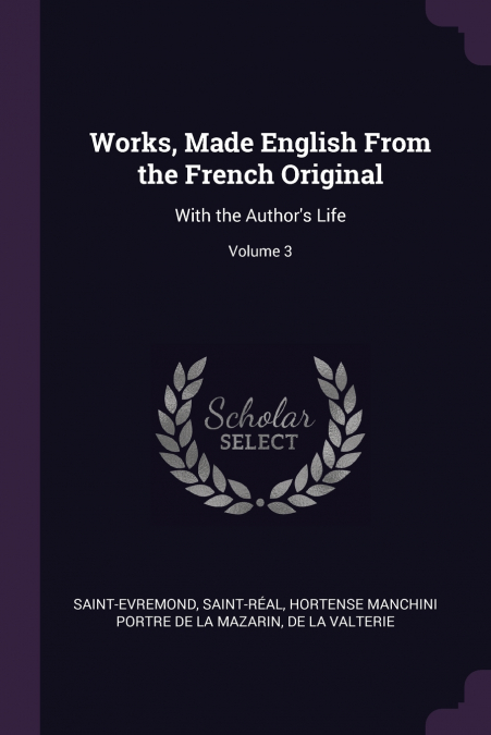 Works, Made English From the French Original
