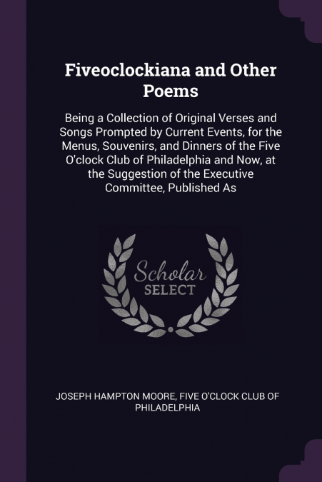 Fiveoclockiana and Other Poems