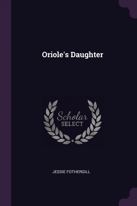 Oriole’s Daughter