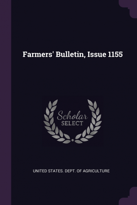 Farmers’ Bulletin, Issue 1155