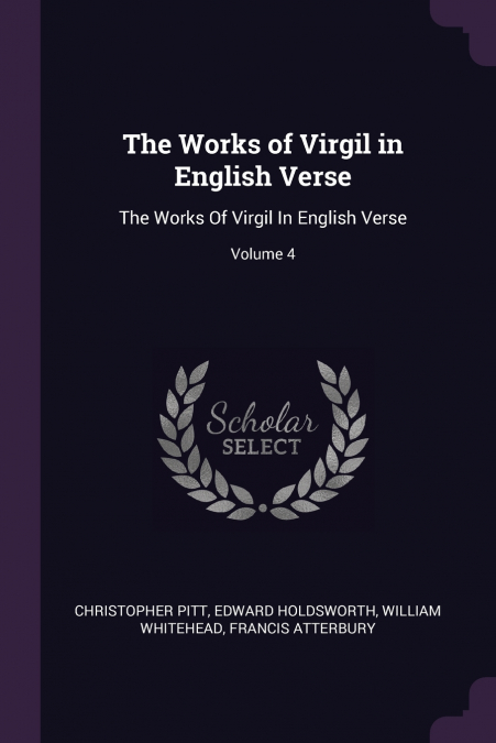 The Works of Virgil in English Verse