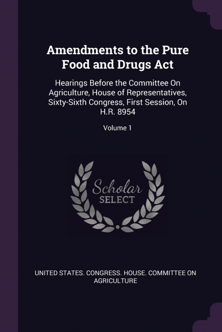 Amendments to the Pure Food and Drugs Act