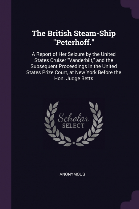 The British Steam-Ship 'Peterhoff.'